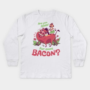 Are You Achin for Some Bacon? // 90s Kid, Timon and Pumbaa, Meerkat and Warthog Kids Long Sleeve T-Shirt